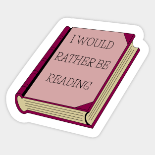 Rather Be Reading Sticker
